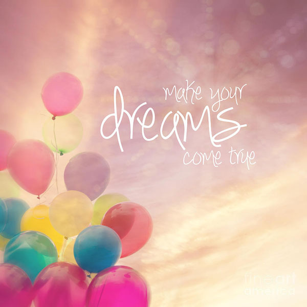 make-your-dreams-come-true