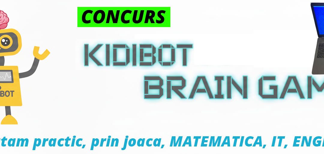 CONCURS CU PREMII „KIDIBOT BRAIN GAMES”